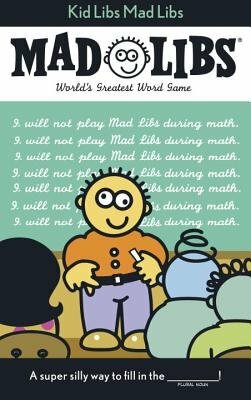 Kid Libs Mad Libs