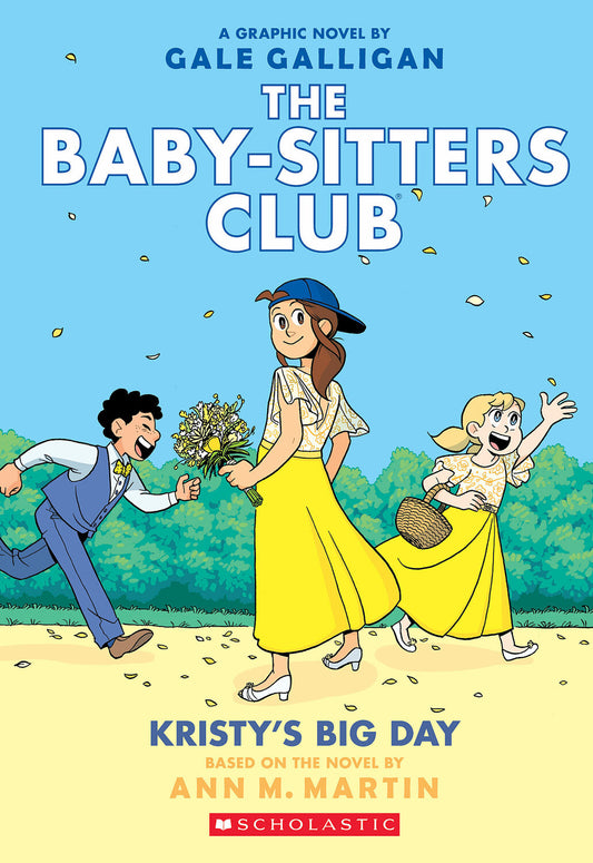 Kristy's Big Day (The Baby-Sitters Club Graphic Novel #6): A Graphix Book: Full-Color Edition