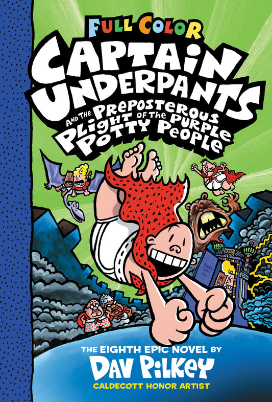 Captain Underpants and the Preposterous Plight of the Purple Potty People: Color Edition (Captain Underpants #8): Color Edition