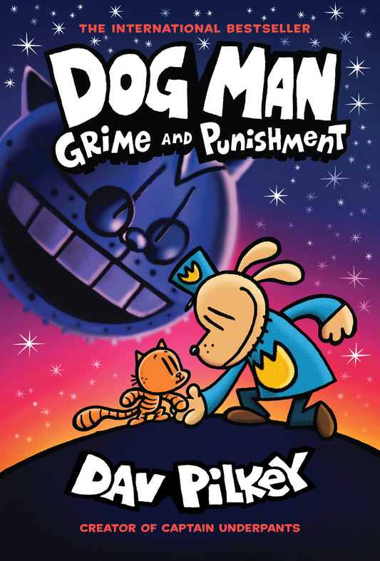 Dog Man: Grime and Punishment: From the Creator of Captain Underpants (Dog Man #9)